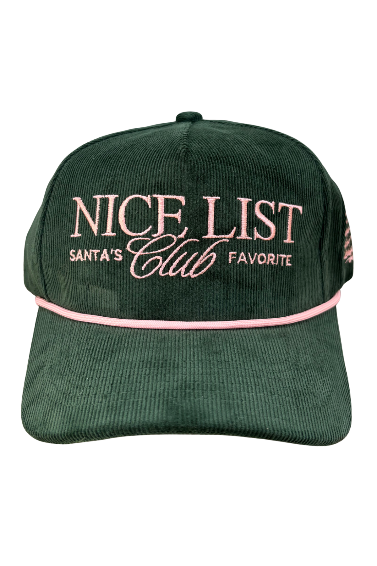 A dark green corduroy baseball cap with pink embroidered text reading 'NICE LIST Santa's Club FAVORITE' on the front, a pink stripe along the brim, and a small American flag patch on the side.