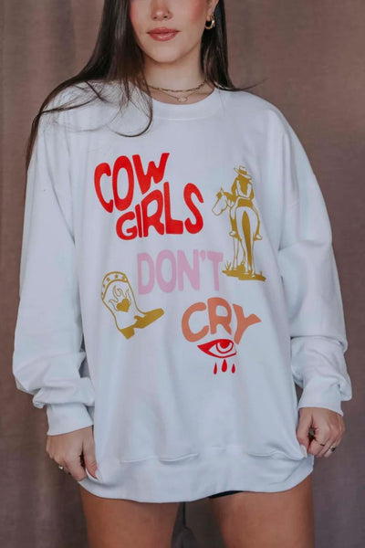 Cowgirls Don't Cry Sweatshirt - J. Cole ShoesCHARLIE SOUTHERNCowgirls Don't Cry Sweatshirt